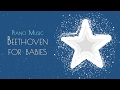 Baby Beethoven 6 Hours Baby Songs To Go To Sleep