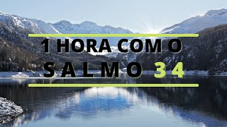 1 Hora com o SALMO 34