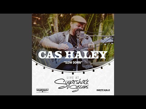 Slow Down (Live at Sugarshack Sessions)