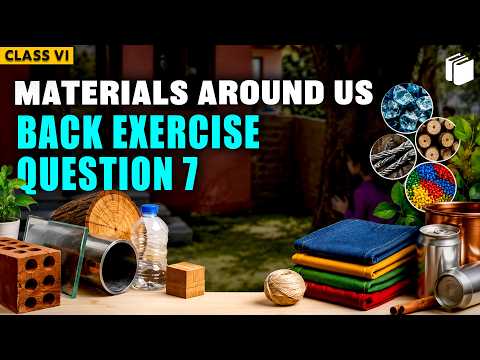 Class 6 Science Chapter 6 Back Exercise Question 7