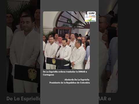 De La Espriella ordena trasladar la DIMAR a Cartagena