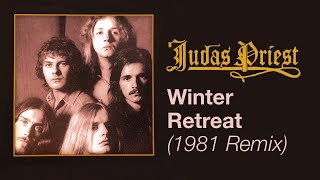 Judas Priest - Winter Retreat (1981 Remix)
