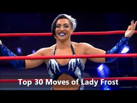 Top 30 Moves of Lady Frost