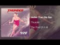 Thunder – Hotter Than the Sun (Official Audio)