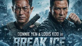 Download lagu Donnie Yen in Break Ice | Coastal police officers engage in a life-or-death struggle with criminals! mp3