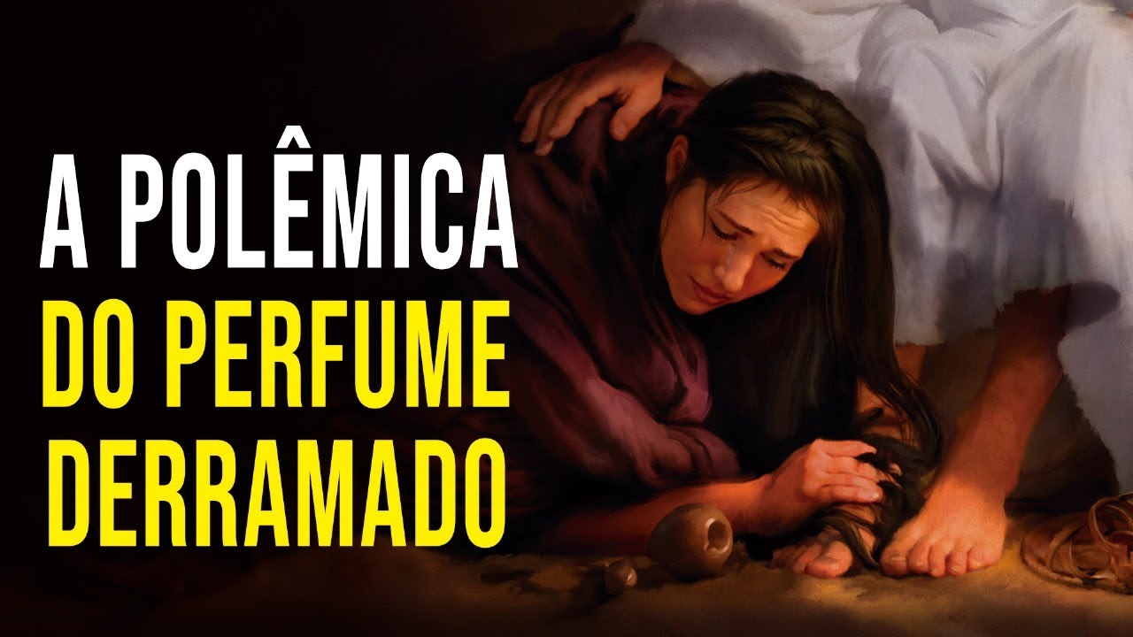 A POLÊMICA DO PERFUME DERRAMADO