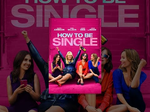 How To Be Single