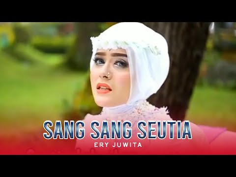 Ery Juwita - Sang Sang Seutia (Official Music Video)