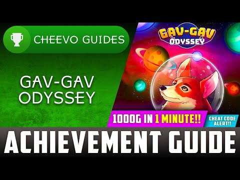 Gav Gav Odyssey - Achievement / Trophy Guide (Xbox) *1000G IN 1 MINUTE W/ CHEATS!?* (EASIEST 1000G?)