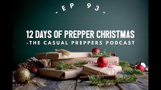 12 Days of Prepper Christmas - Ep 93
