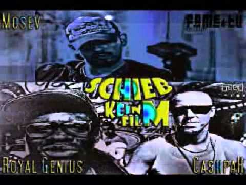 CashpaH , Royal Genius , Mosev - Schieb kein film