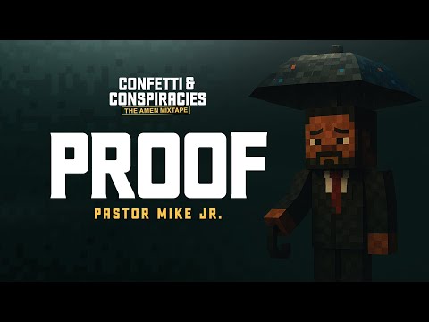 Pastor Mike Jr. - Proof (Official Audio)