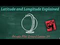 Latitude And Longitude Explained Aviation Private Pilot Ground Lesson 24