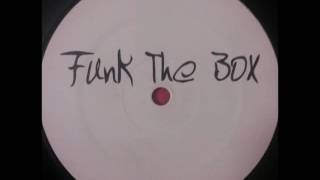 Two Phunky People ‎– Funk The Box (Original Vocal 12 Version)