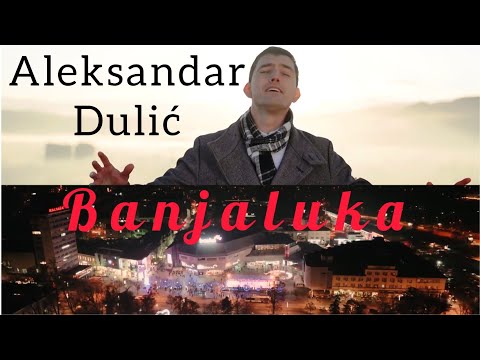 ALEKSANDAR DULIC - BANJA LUKA