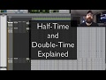 Half Time And Double Time Explained