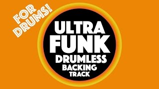 Ultra Funk Drumless Backing Track