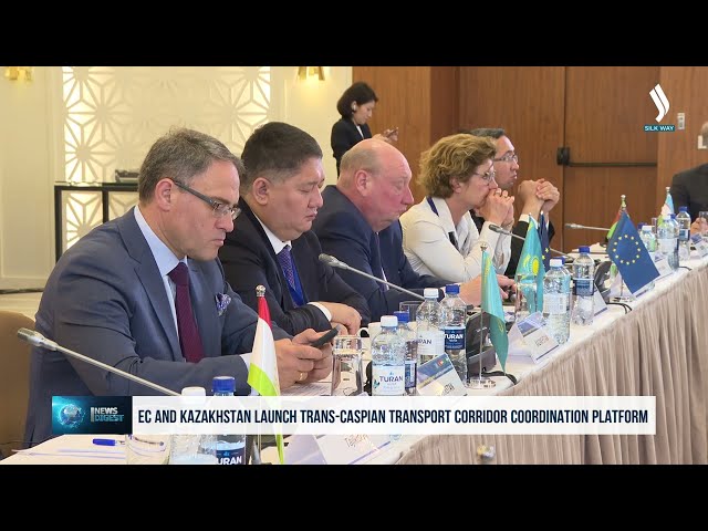 Avrupa Komisyonu ve Kazakistan Trans-Hazar Uluslararası ulaşım koridoru’nun koordinasyon platformunu faaliyete geçirdiler