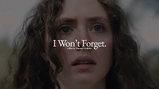 I Won't Forget | TEASER (4K) 2024
