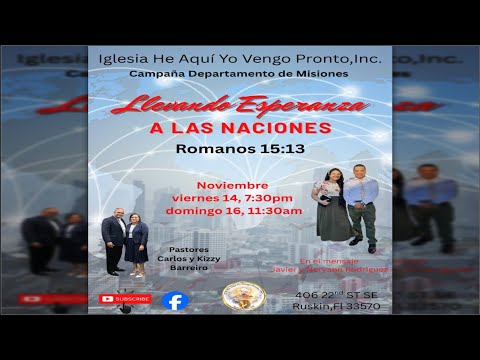 "Llevando esperanza a las naciones"  Romanos 15:13  || CAMPAÑA DE MISIONES ||