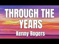 Kenny Rogers - Through The Years with Lyrics
