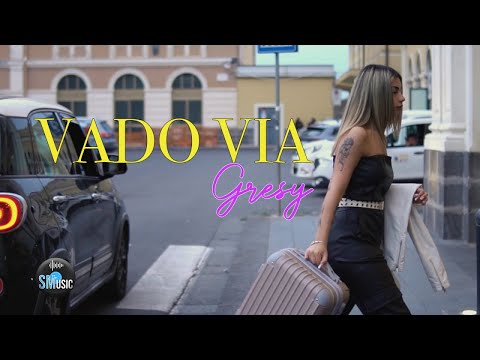 Gresy - Vado via