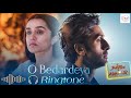 O Bedardeya Flute Ringtone Instrumental Ringtone Tu Jhoothi Main Makkaar Ranbir Kapoor DN