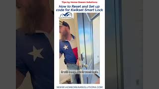 How-To: Reset & Set Up a New Code on Your Kwikset Smart Lock 👇 #homedreamsolutions