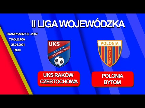 2021.05.23 UKS Raków Częstochowa - Polonia Bytom (gole)