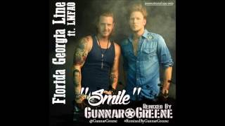 Florida Georgia Line ft. LMFAO - Smile (remix by @GunnarGreene)