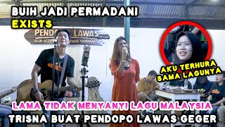 Download lagu BUIH JADI PERMADANI - EXISTS (LIVE) PENDOPO LAWAS | TRI SUAKA FT. NABILA MAHARANI mp3