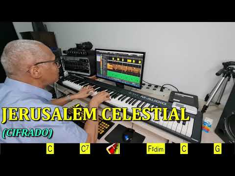 JERUSALÉM CELESTIAL - 494. HARPA CRISTÃ - (CIFRADO) - CARLOS JOSÉ