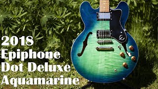 Video thumbnail for Epiphone Dot Deluxe Aquamarine Demo by Erik