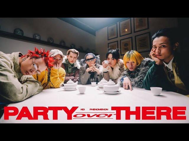 KID PHENOMENON、アルバム「PHENOMENON」収録リード曲「Party Over There」のミュージックビデオを公開! 2 YouTubeサムネイル