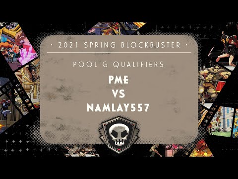 PME VS namlay557 - Pool G - Skullgirls Championship Series 2021 Spring Blockbuster Qualifiers