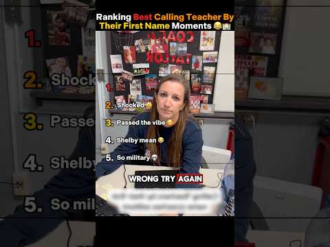 Ranking Best Calling Teacher By Their First Name Moments (They Got Offended!) 😂🖋️