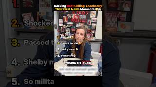 Ranking Best Calling Teacher By Their First Name Moments (They Got Offended!) 😂🖋️