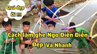How to make Ngo Dien Dien boat super fast and super beautiful