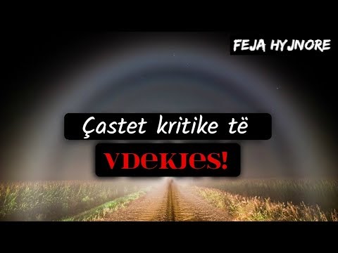 Vdekja - çasti më kritik i jetës tënde!