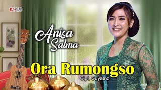 Download lagu ANISA SALMA - ORA RUMONGSO (  Musik Video ) mp3