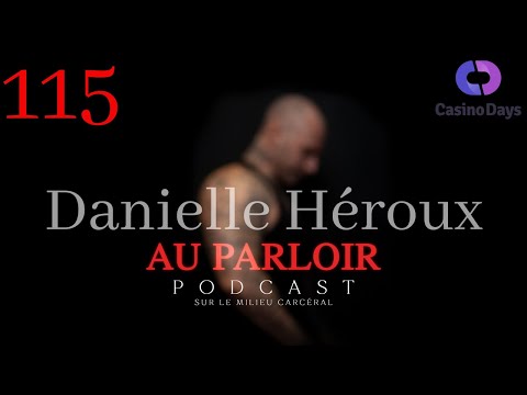 Épisode #115 - Danielle Héroux