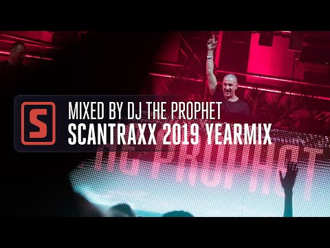 Scantraxx 2019 Yearmix | Mixed by DJ The Prophet