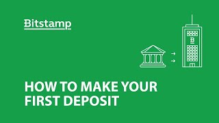 How to make your first bank deposit at Bitstamp