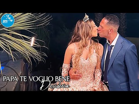 Desideria - Papà te voglio bene ( Ufficiale 2024 )