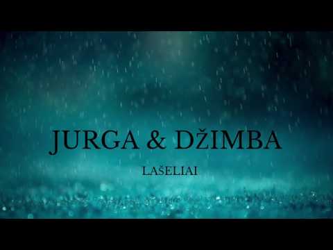 JURGA SU DŽIMBA - Lašeliai