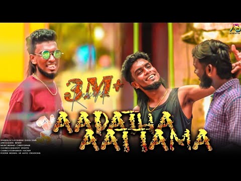 AADATHA ATATTAMA | NEW LIFE SONG | FULL SONG |2022| PALLAVARAM GANA HARI #ganahari