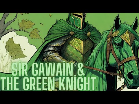 Sir Gawain and the Green Knight - Özet & Analiz
