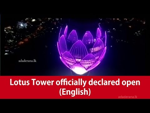 Lotus Tower officially declared open