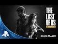 The Last of Us Remastered E3 2014 Trailer (PS4 ...