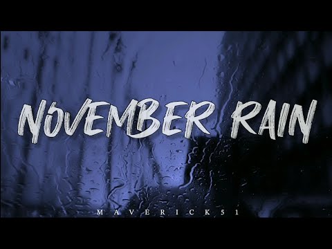 November Rain (LYRICS) by Guns N' Roses ♪